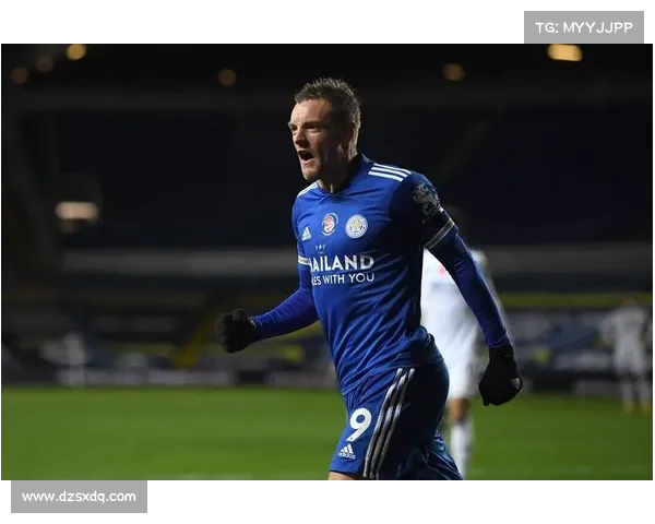 探索瓦尔迪：一位不拘一格的足球天才与拼搏精神的象征